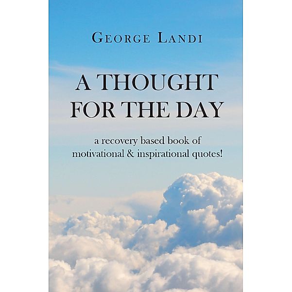 A Thought for the Day, George Landi