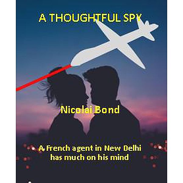 A Thoughtful Spy, Nicolai Bond