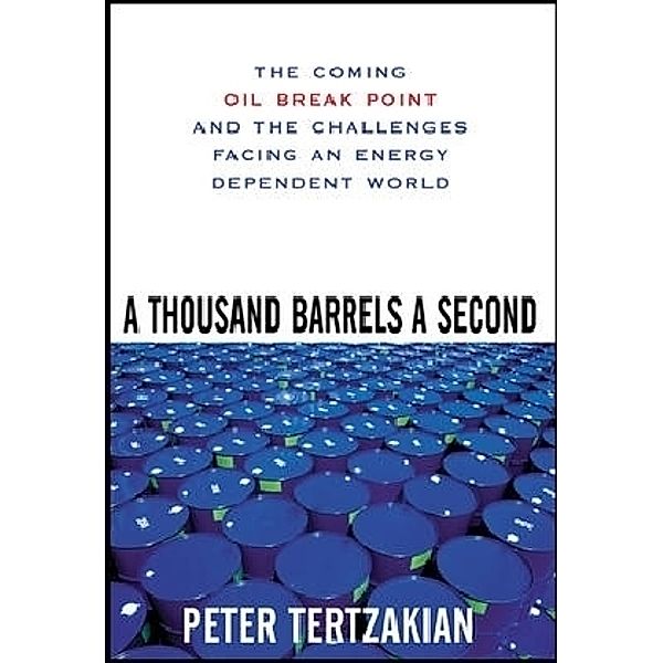 A Thousand Barrels a Second, Tertzakian