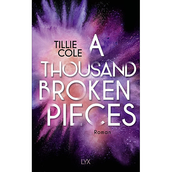A Thousand Broken Pieces / Blossom Grove Bd.2, Tillie Cole