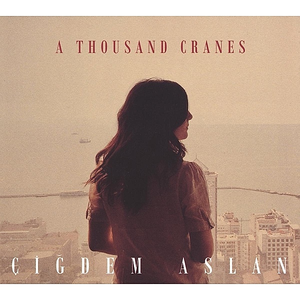 A Thousand Cranes, Çigdem Aslan