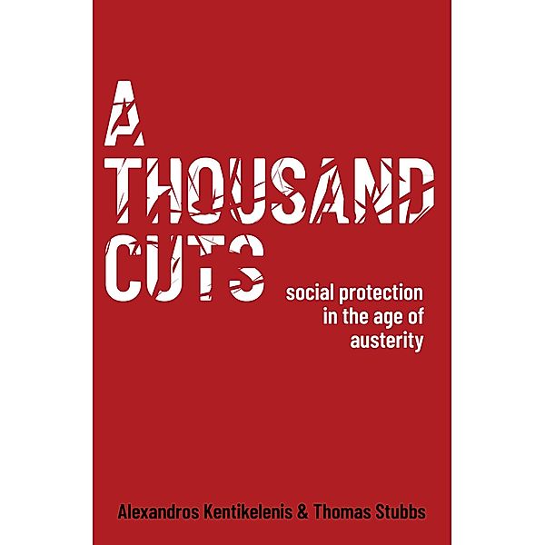 A Thousand Cuts, Alexandros Kentikelenis, Thomas Stubbs