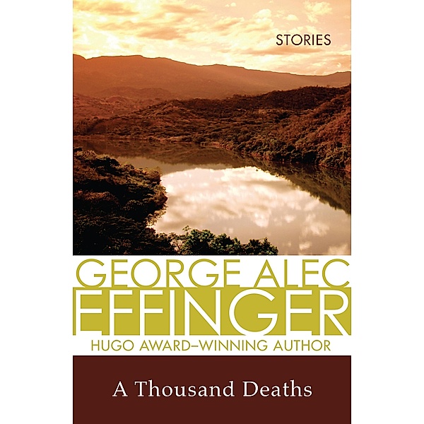A Thousand Deaths, George Alec Effinger