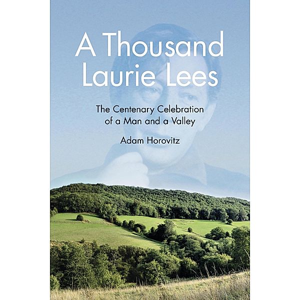 A Thousand Laurie Lees, Adam Horovitz