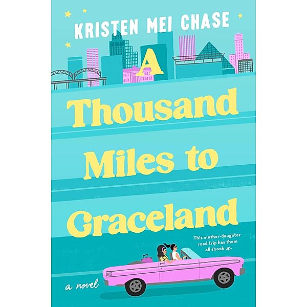 A Thousand Miles to Graceland, Kristen Mei Chase