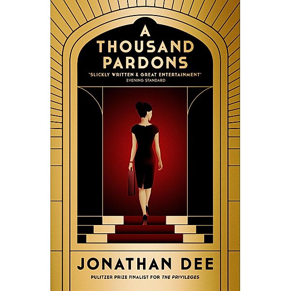 A Thousand Pardons, Jonathan Dee