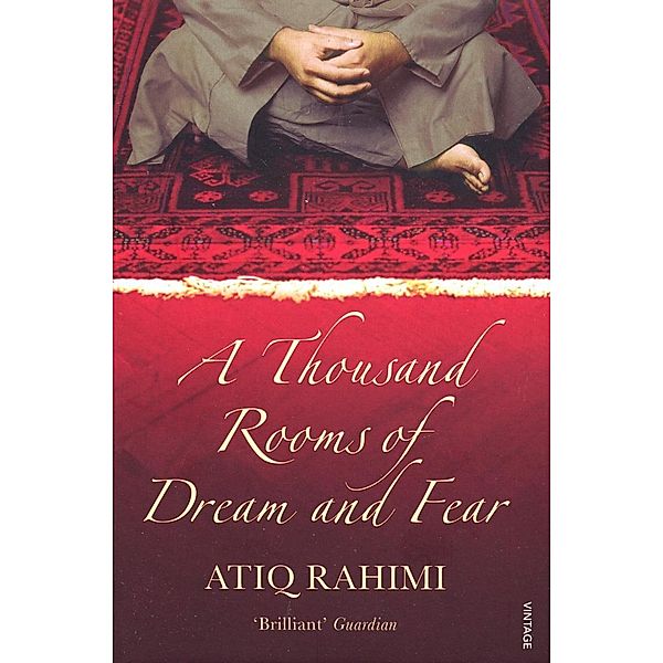 A Thousand Rooms of Dream and Fear, Atiq Rahimi