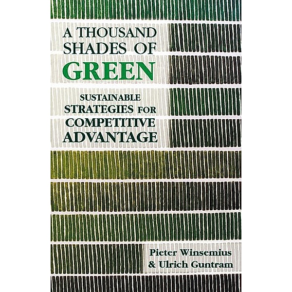 A Thousand Shades of Green, Peter Winsemius, Ulrich Guntram
