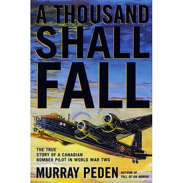 A Thousand Shall Fall, Murray Peden