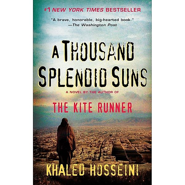 A Thousand Splendid Suns, Khaled Hosseini