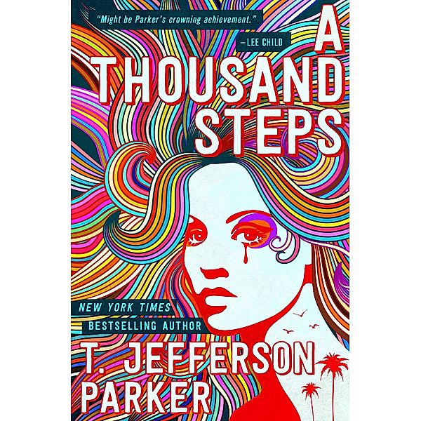 A Thousand Steps, T. Jefferson Parker