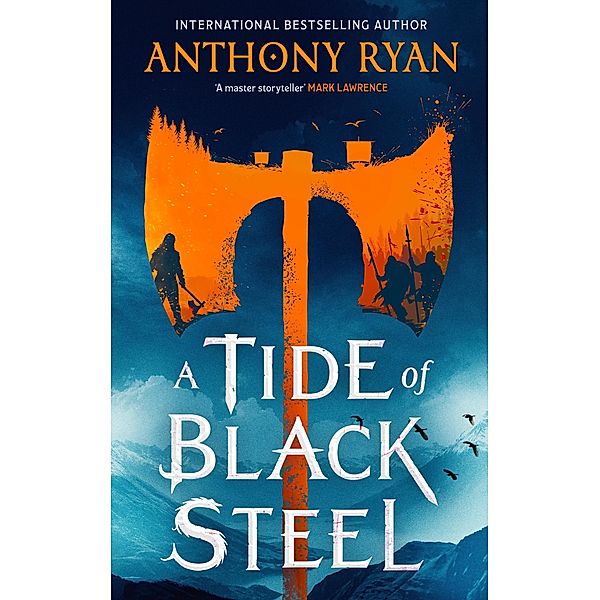 A Tide of Black Steel, Anthony Ryan