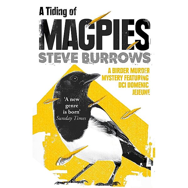 A Tiding of Magpies, Steve Burrows