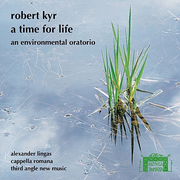 A Time For Life, Alexander Lingas, Cappella Romana