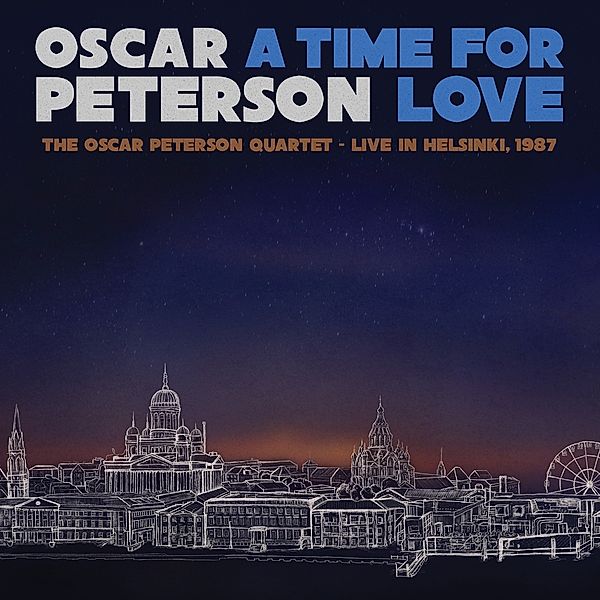 A Time for Love - Live in Helsinki,, Oscar Peterson Quartet