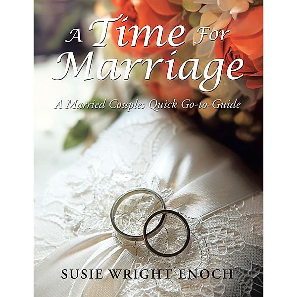A Time for Marriage, Susie Wright Enoch