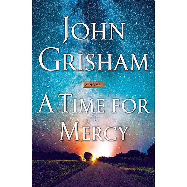 A Time for Mercy, John Grisham