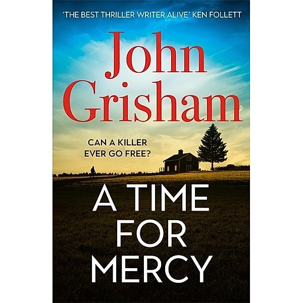 A Time for Mercy, John Grisham