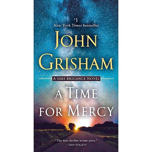 A Time for Mercy / Jake Brigance Bd.3, John Grisham