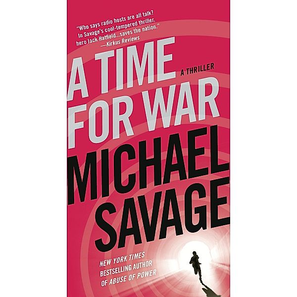 A Time for War / Jack Hatfield Bd.2, Michael Savage