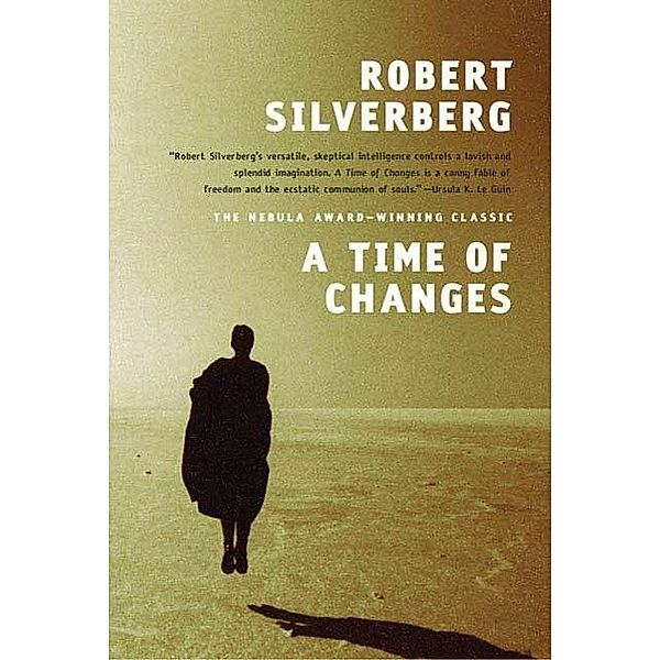 A Time of Changes, Robert Silverberg