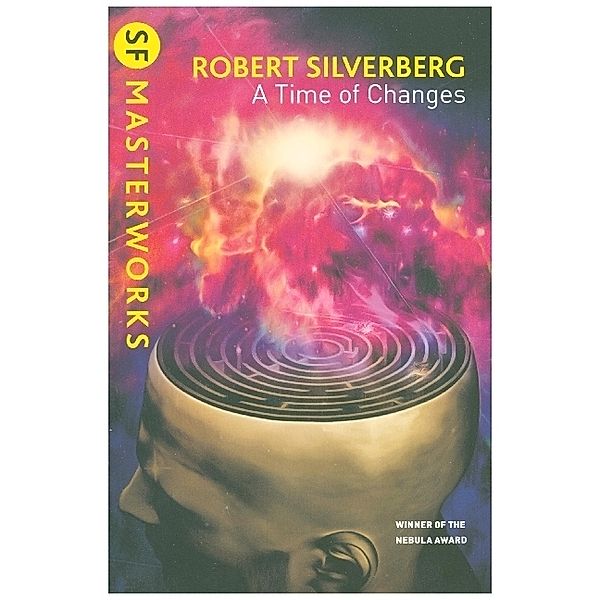 A Time of Changes, Robert Silverberg