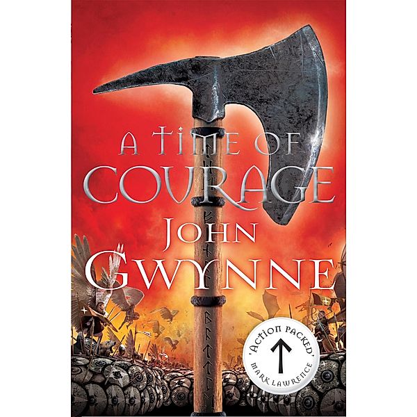 A Time of Courage, John Gwynne