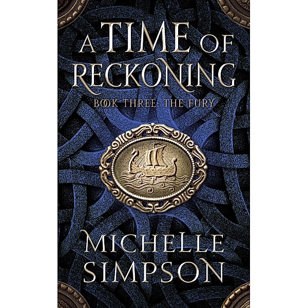A Time of Reckoning Book Three: The Fury / A Time of Reckoning, Michelle Simpson