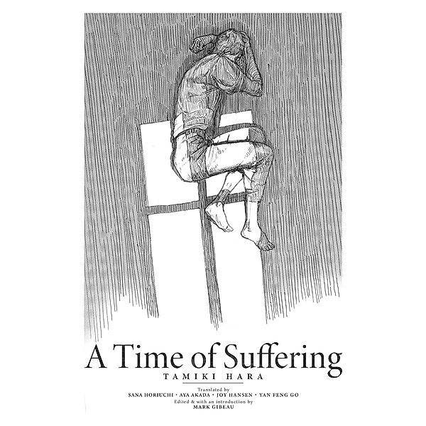 A Time of Suffering, Tamiki Hara