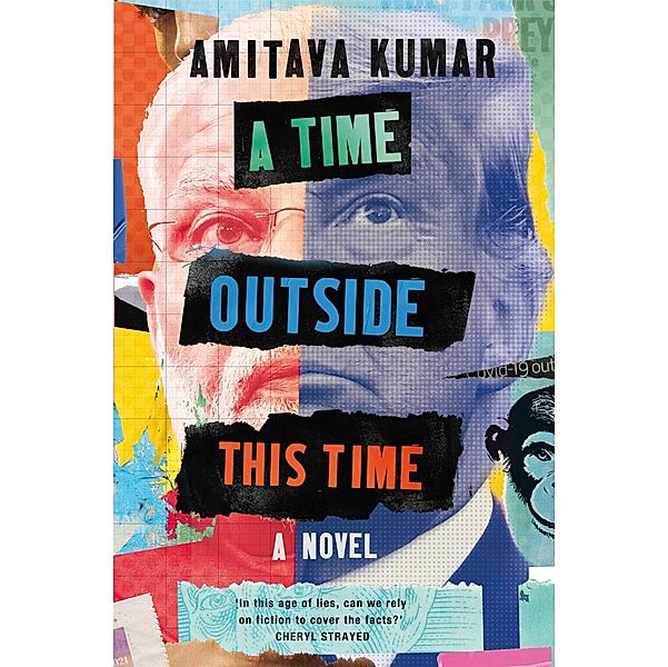 A Time Outside This Time, Amitava Kumar