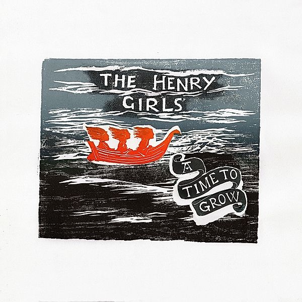 A Time To Grow (Vinyl), The Henry Girls