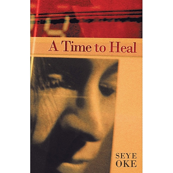 A Time to Heal, Seye Oke