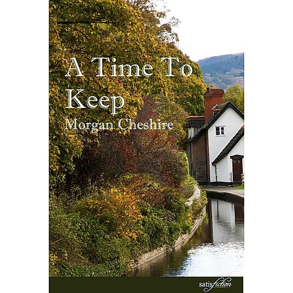 A Time To Keep, Morgan Cheshire