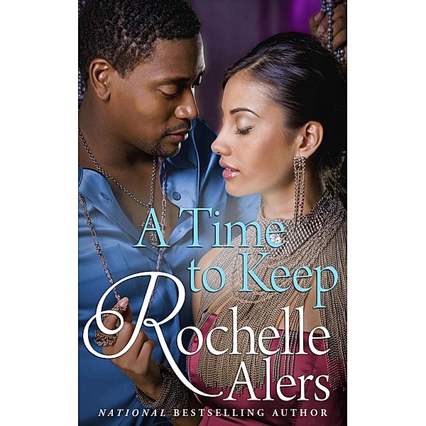 A Time To Keep / Mills & Boon Kimani, Rochelle Alers