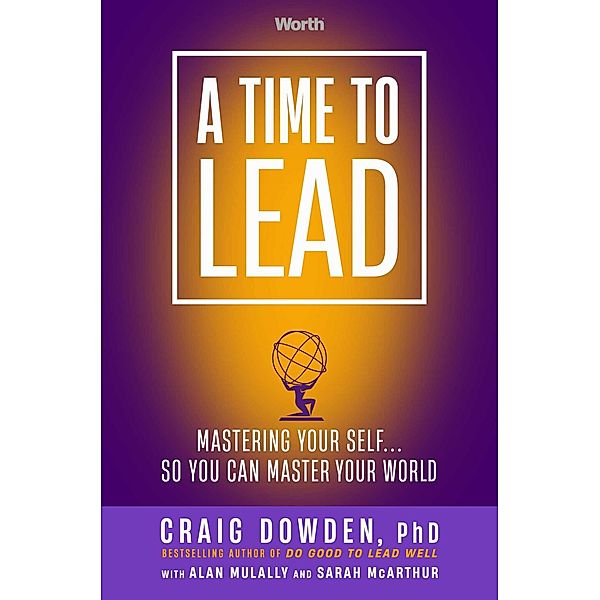 A Time to Lead, Craig Dowden