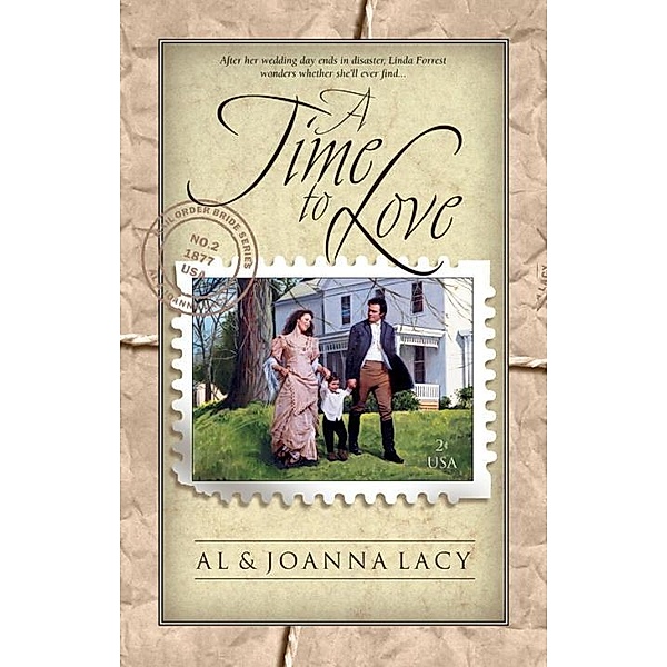 A Time to Love, Al Lacy, Joanna Lacy