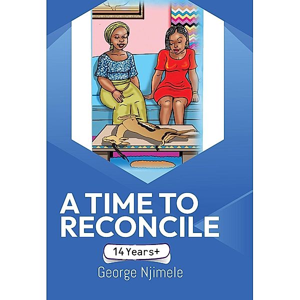 A Time to Reconcile, George Njimele