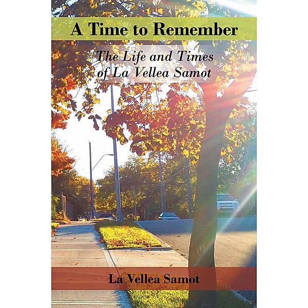 A Time to Remember, La Vellea Samot