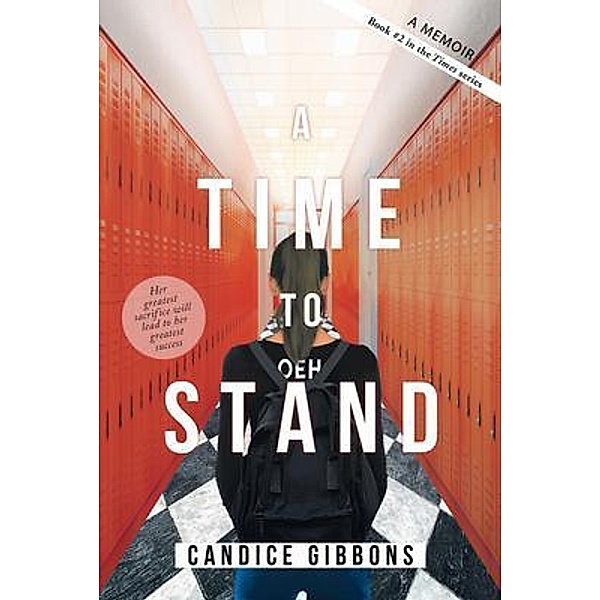 A Time to Stand / Times Bd.2, Candice Gibbons