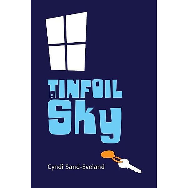 A Tinfoil Sky, Cyndi Sand-Eveland