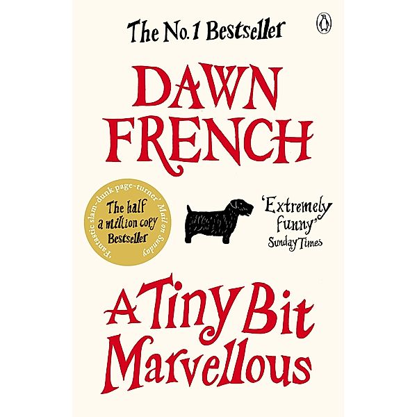 A Tiny Bit Marvellous, Dawn French