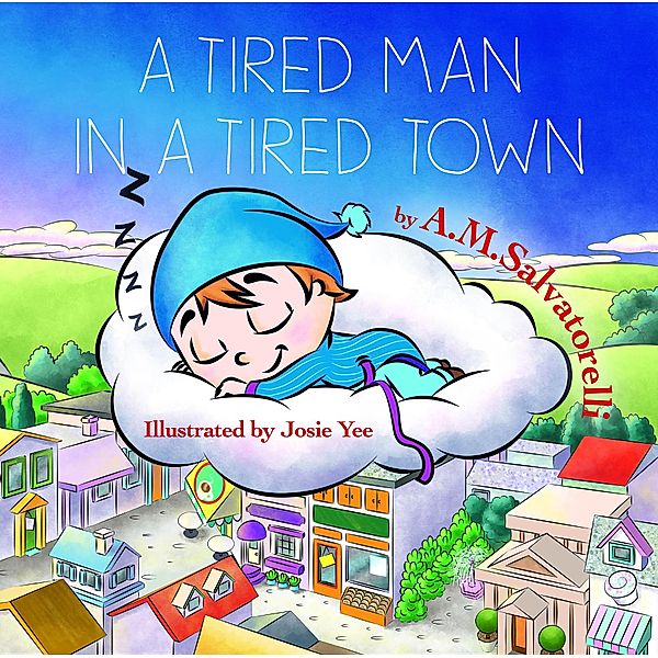 A Tired Man in a Tired Town, Angelo  Michael Salvatorelli