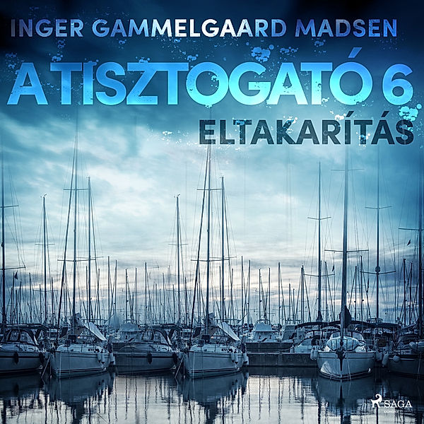 A Tisztogató - 6 - A Tisztogató 6.: Eltakarítás, Inger Gammelgaard Madsen