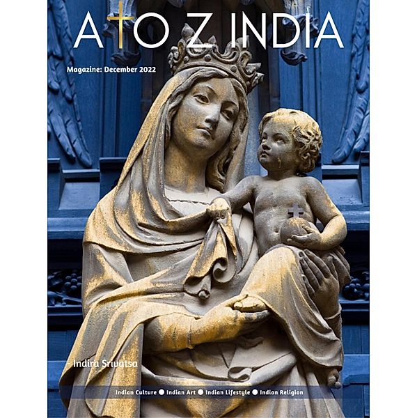 A to Z India - Magazine: December 2022, Indira Srivatsa