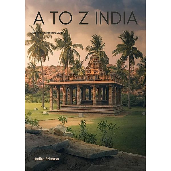A to Z India - Magazine: January 2023, Indira Srivatsa
