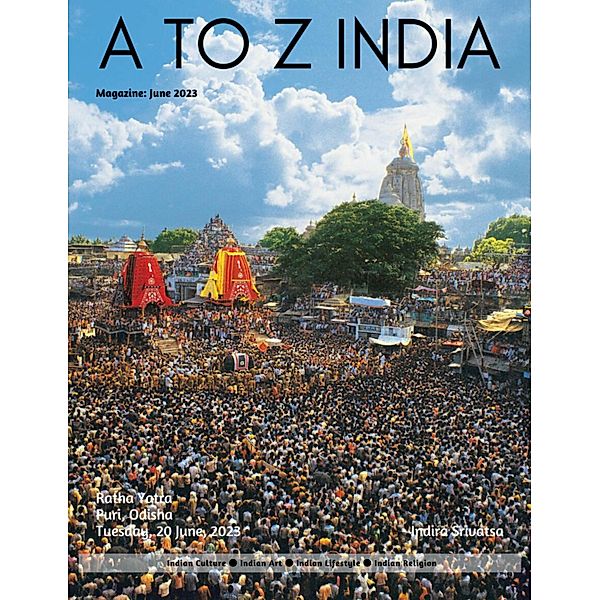 A to Z India - Magazine: June 2023, Indira Srivatsa