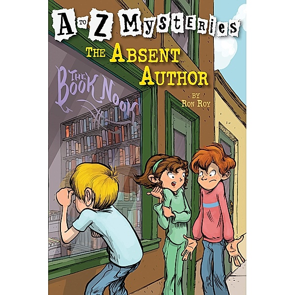 A to Z Mysteries: The Absent Author / A to Z Mysteries Bd.1, Ron Roy