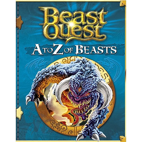 A to Z of Beasts / Beast Quest Bd.1117, Adam Blade