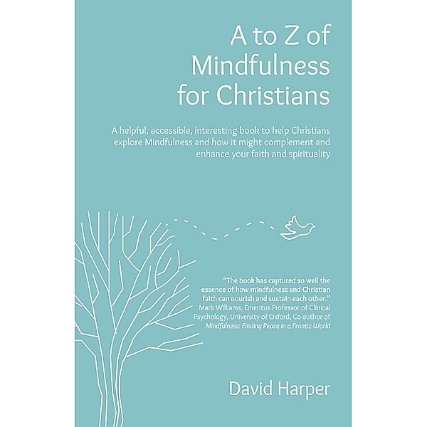 A to Z of Mindfulness for Christians, David Alan Harper