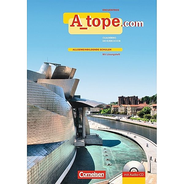 A_tope.com - Spanisch Spätbeginner - Ausgabe 2010 Arbeitsheft mit Audios online - Allgemeinbildende Schulen - Mit eingelegtem Lösungsheft, Katja Zerck, Martin Drüeke